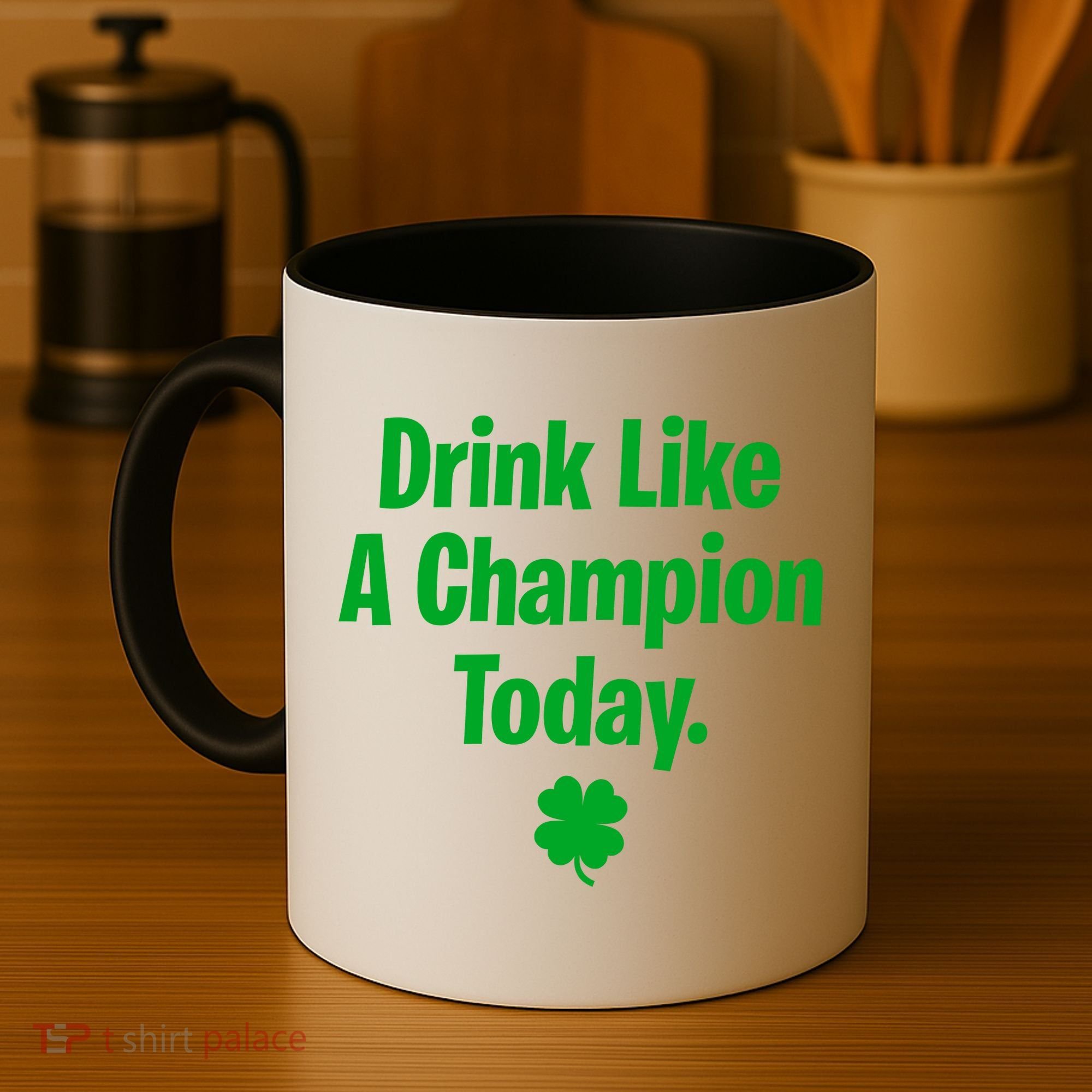 Drink Like A Champion Today Funny St. Patrick's Day Coffee Mug