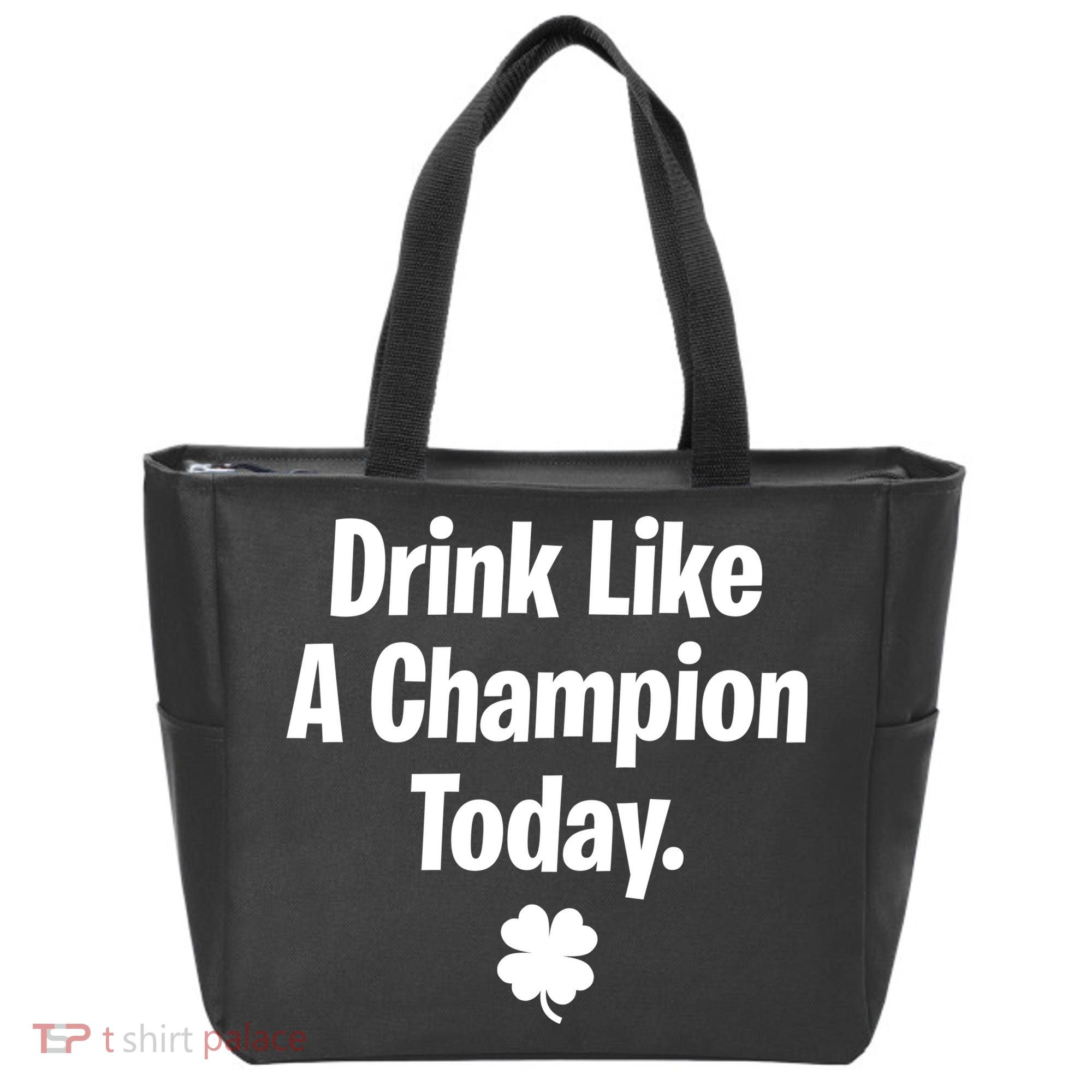 Drink Like A Champion Today Funny St. Patrick's Day Tote Bag