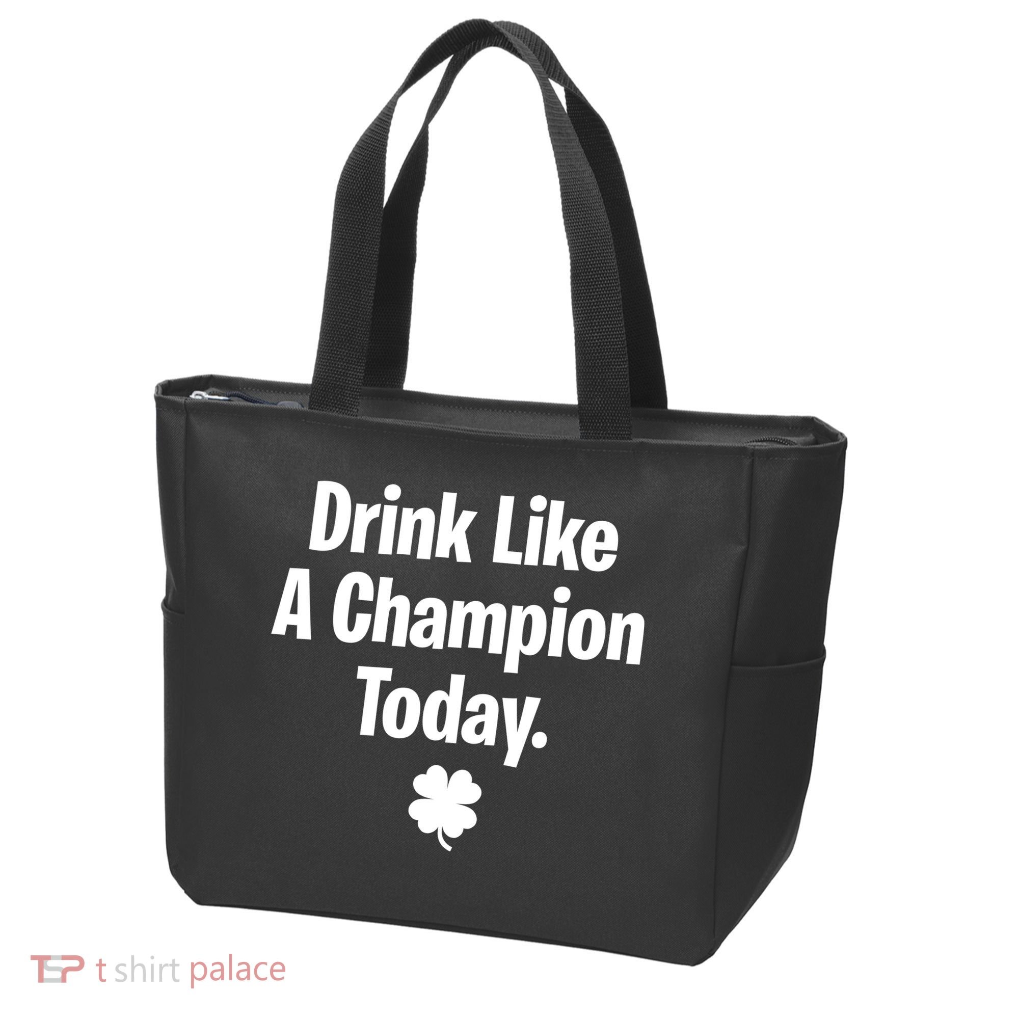 Drink Like A Champion Today Funny St. Patrick's Day Tote Bag