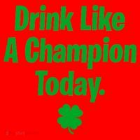 Drink Like A Champion Today Funny St. Patrick's Day Santa Hat thumb 1