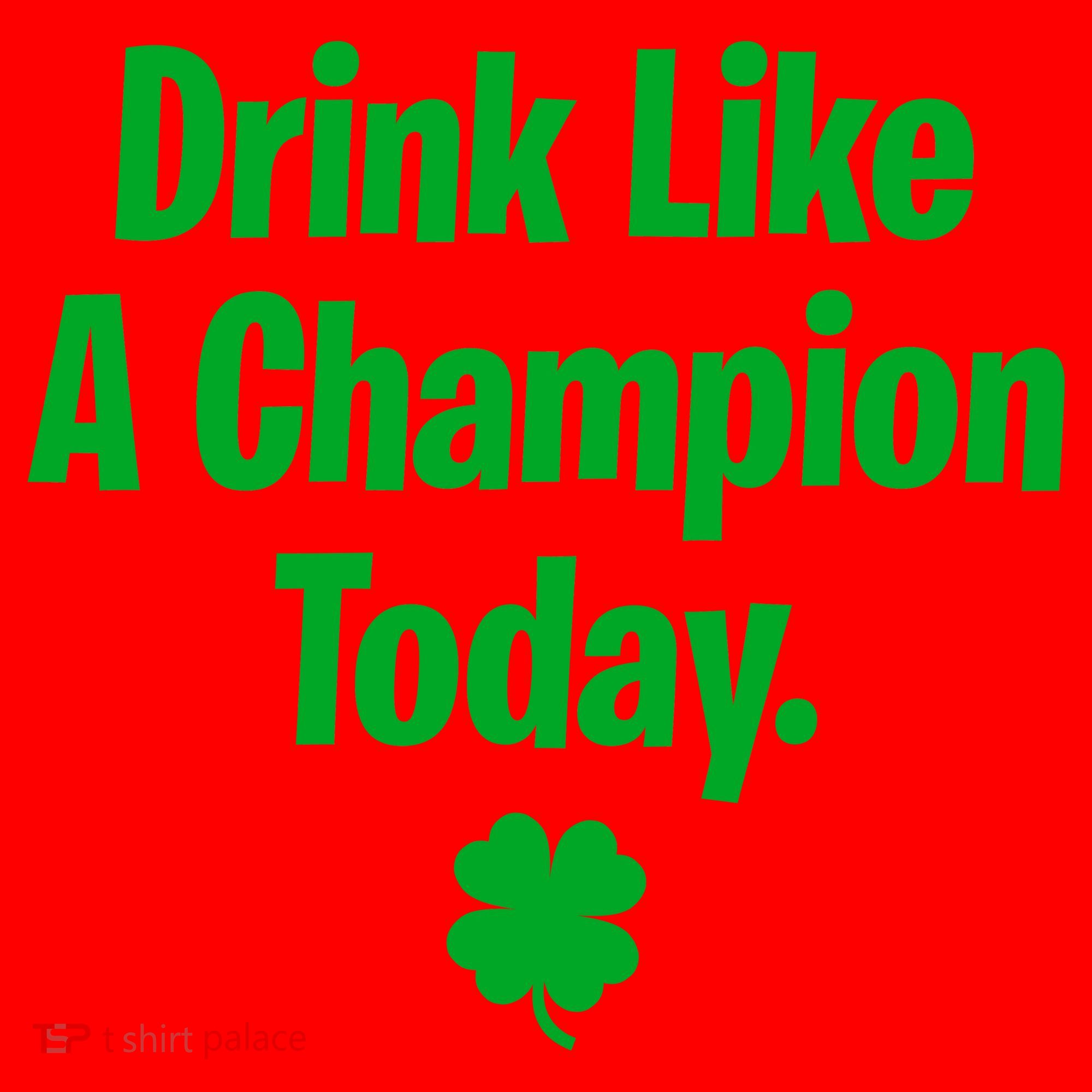 Drink Like A Champion Today Funny St. Patrick's Day Santa Hat