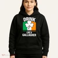 Drink Like A Gallagher Hoodie thumb 5