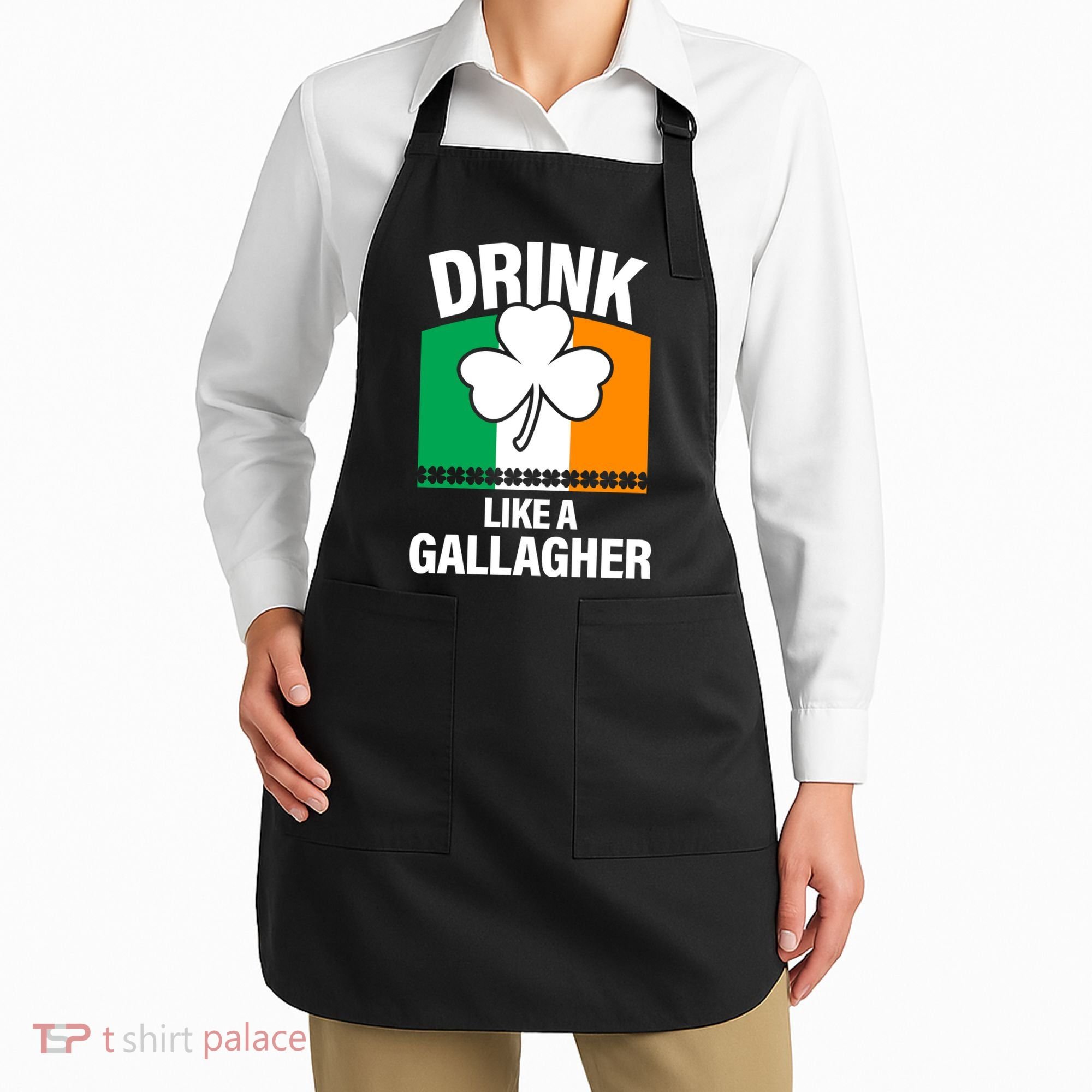 Drink Like A Gallagher Apron