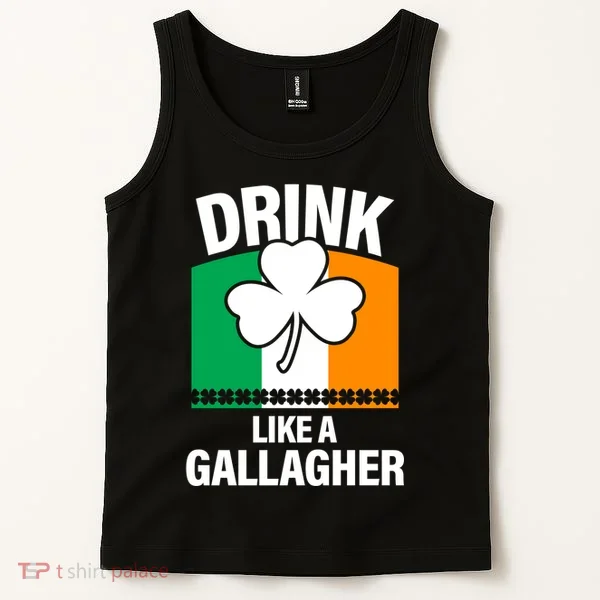 Drink Like A Gallagher Tank Top