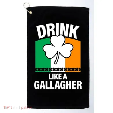 Drink Like A Gallagher Golf Towel
