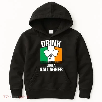 Drink Like A Gallagher Kids Hoodie