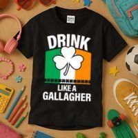 Drink Like A Gallagher Kids T-Shirt thumb 3