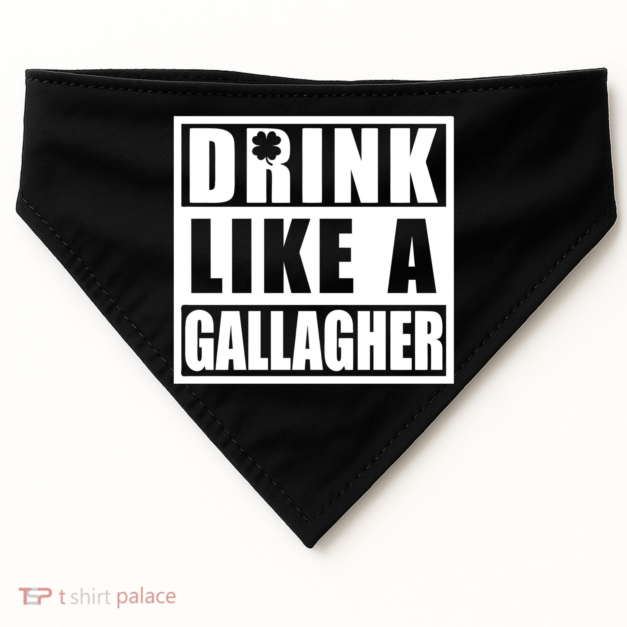 Drink Like A Gallagher Funny St. Patrick's Day Irish Clover USA-Made Doggie Bandana