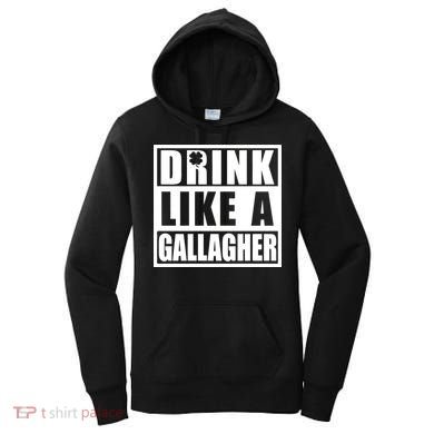 Drink Like A Gallagher Funny St. Patrick's Day Irish Clover Women's Hoodie