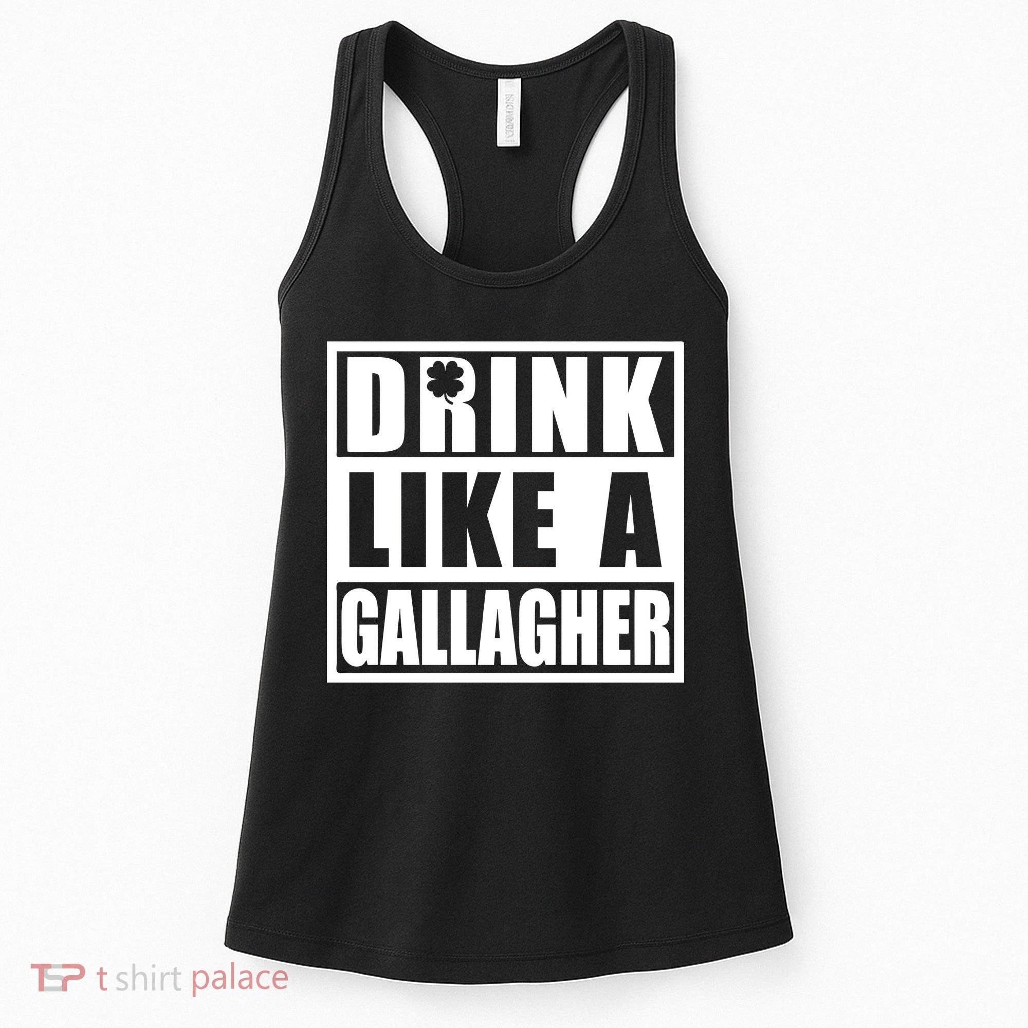 Drink Like A Gallagher Funny St. Patrick's Day Irish Clover Women's Tank Top