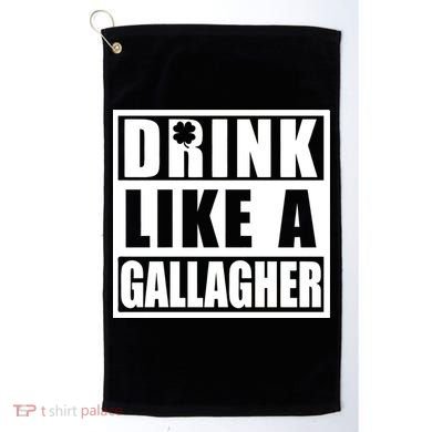 Drink Like A Gallagher Funny St. Patrick's Day Irish Clover Golf Towel