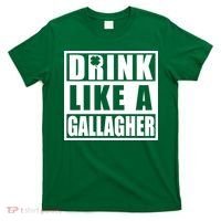 Drink Like A Gallagher Funny St. Patrick's Day Irish Clover T-Shirt thumb 0