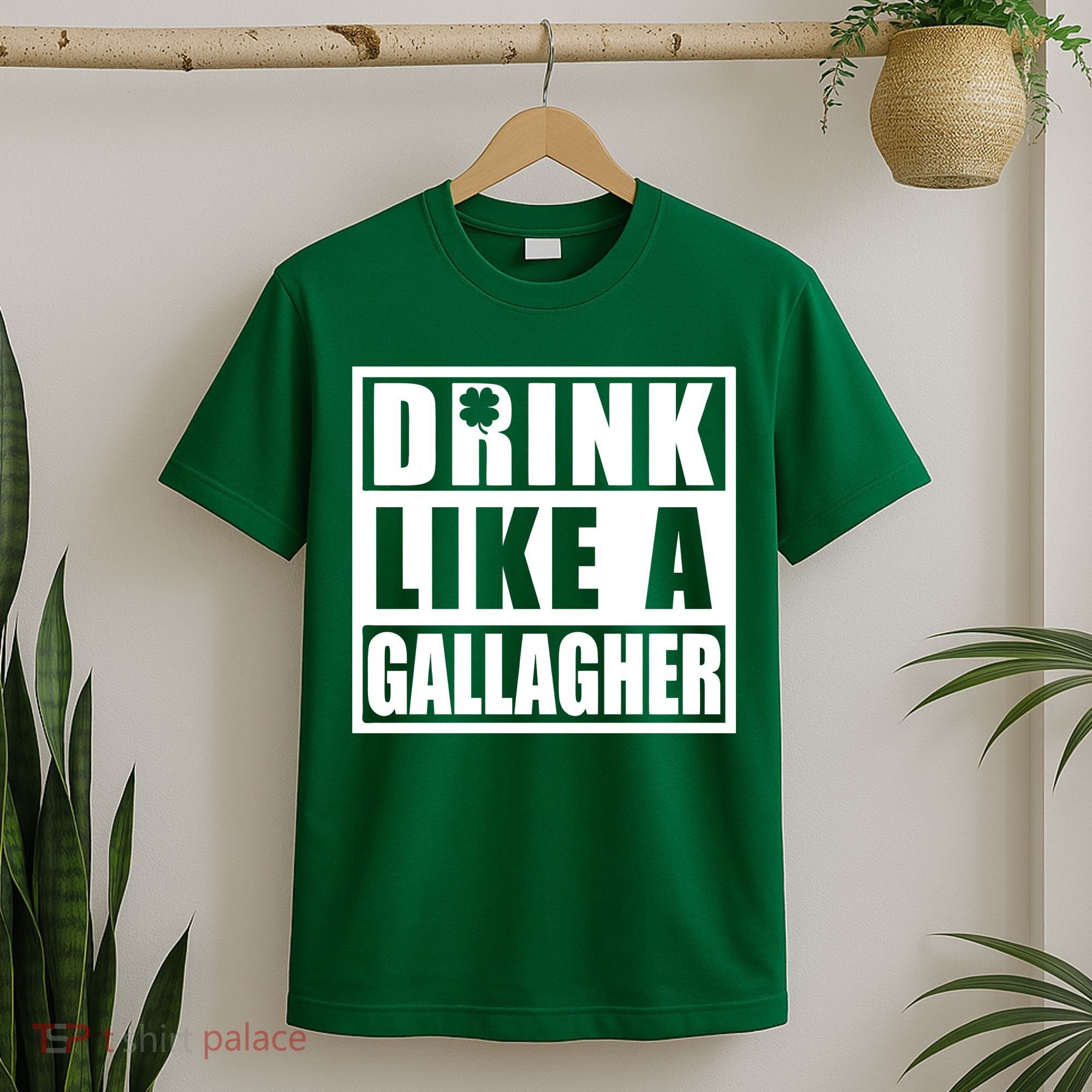 Drink Like A Gallagher Funny St. Patrick's Day Irish Clover T-Shirt
