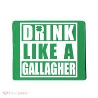 Drink Like A Gallagher Funny St. Patrick's Day Irish Clover Mousepad thumb 0