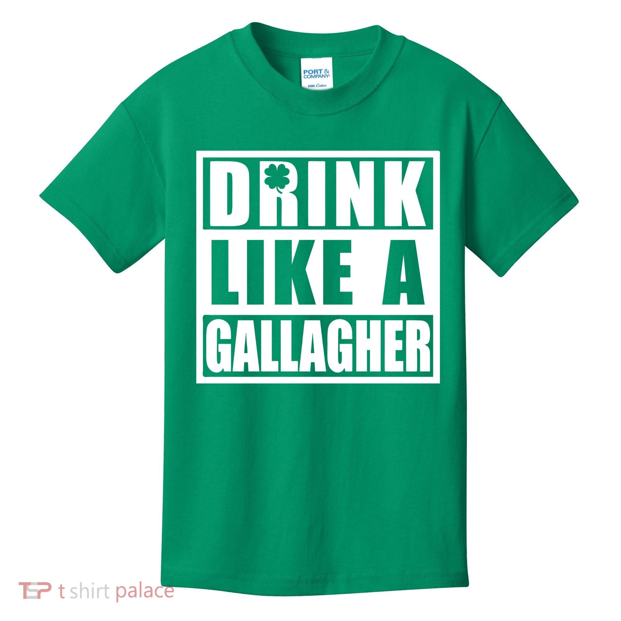 Drink Like A Gallagher Funny St. Patrick's Day Irish Clover Kids T-Shirt