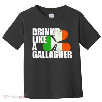Drink Like A Gallagher Irish Clover Toddler T-Shirt