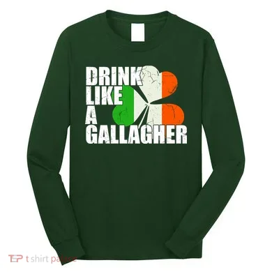 Drink Like A Gallagher Irish Clover Long Sleeve Shirt