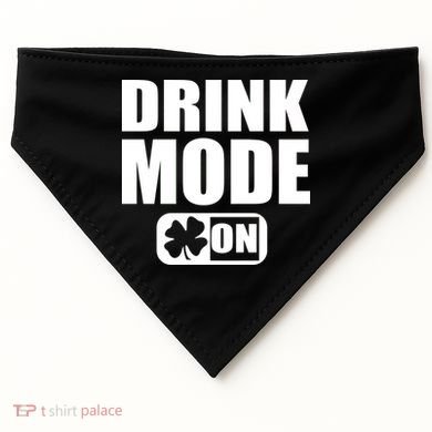 Drink Mode On Funny St. Patrick's Day USA-Made Doggie Bandana