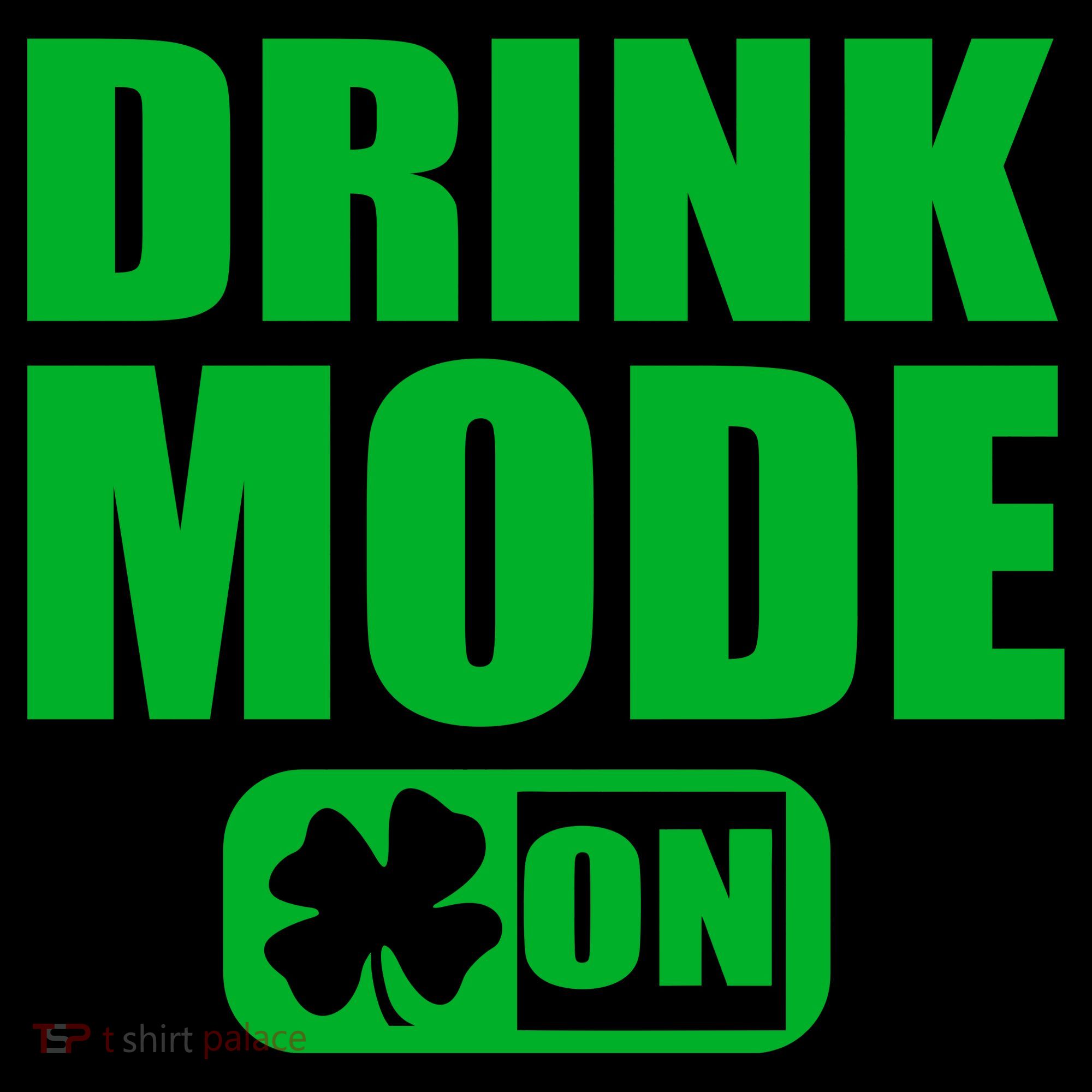 Drink Mode On Funny St. Patrick's Day Coffee Mug