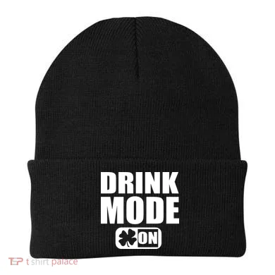 Drink Mode On Funny St. Patrick's Day Beanie