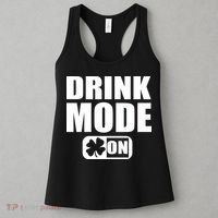 Drink Mode On Funny St. Patrick's Day Women's Tank Top thumb 3