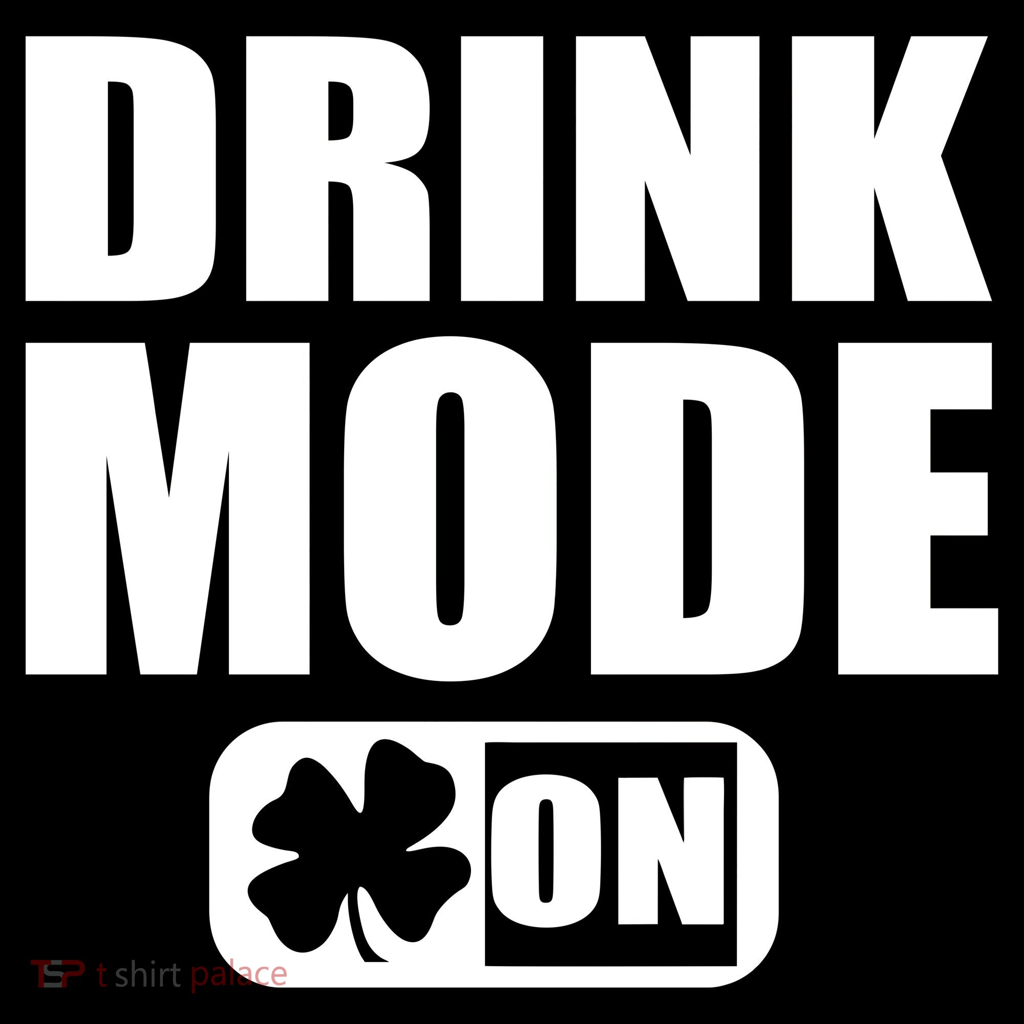Drink Mode On Funny St. Patrick's Day Women's Tank Top