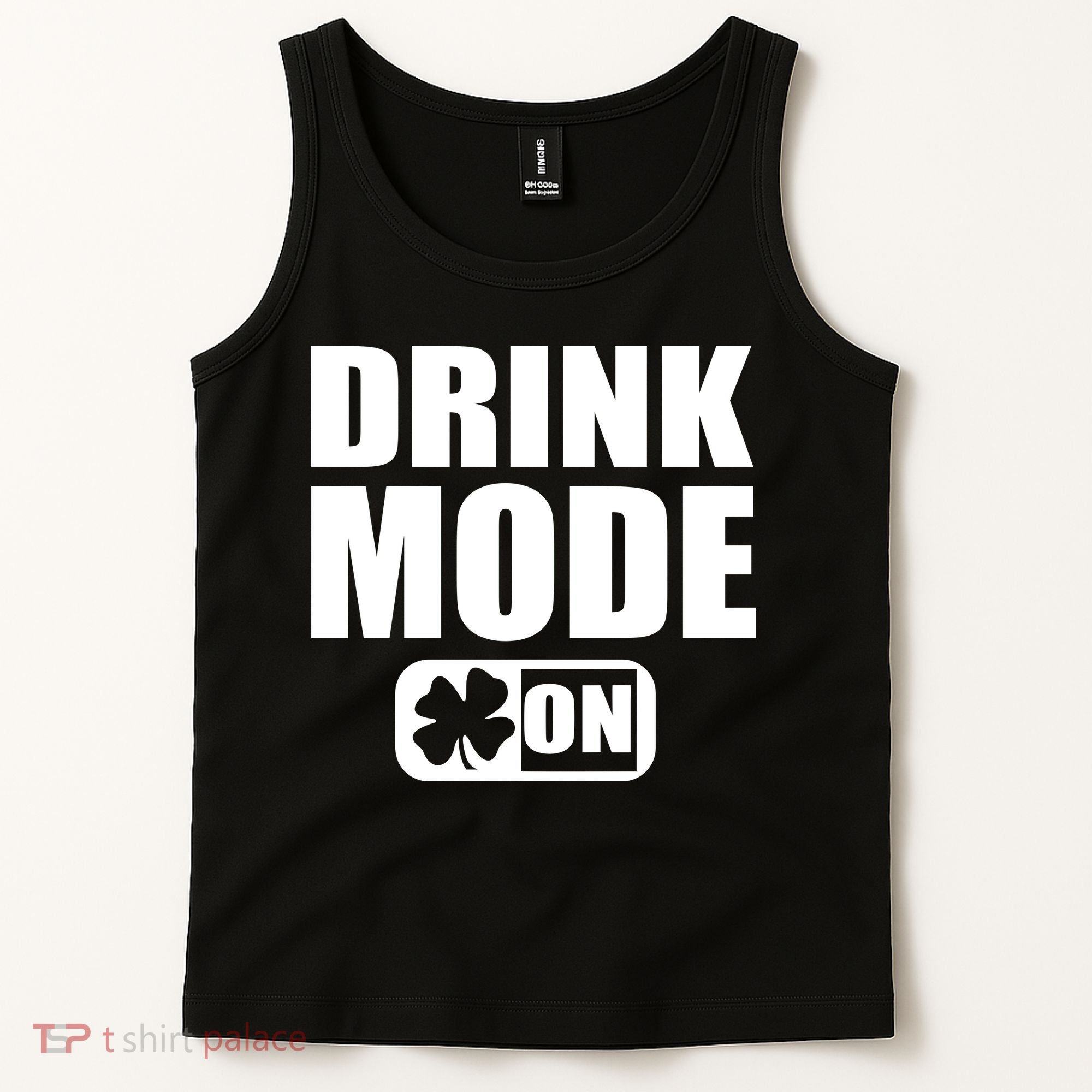 Drink Mode On Funny St. Patrick's Day Tank Top