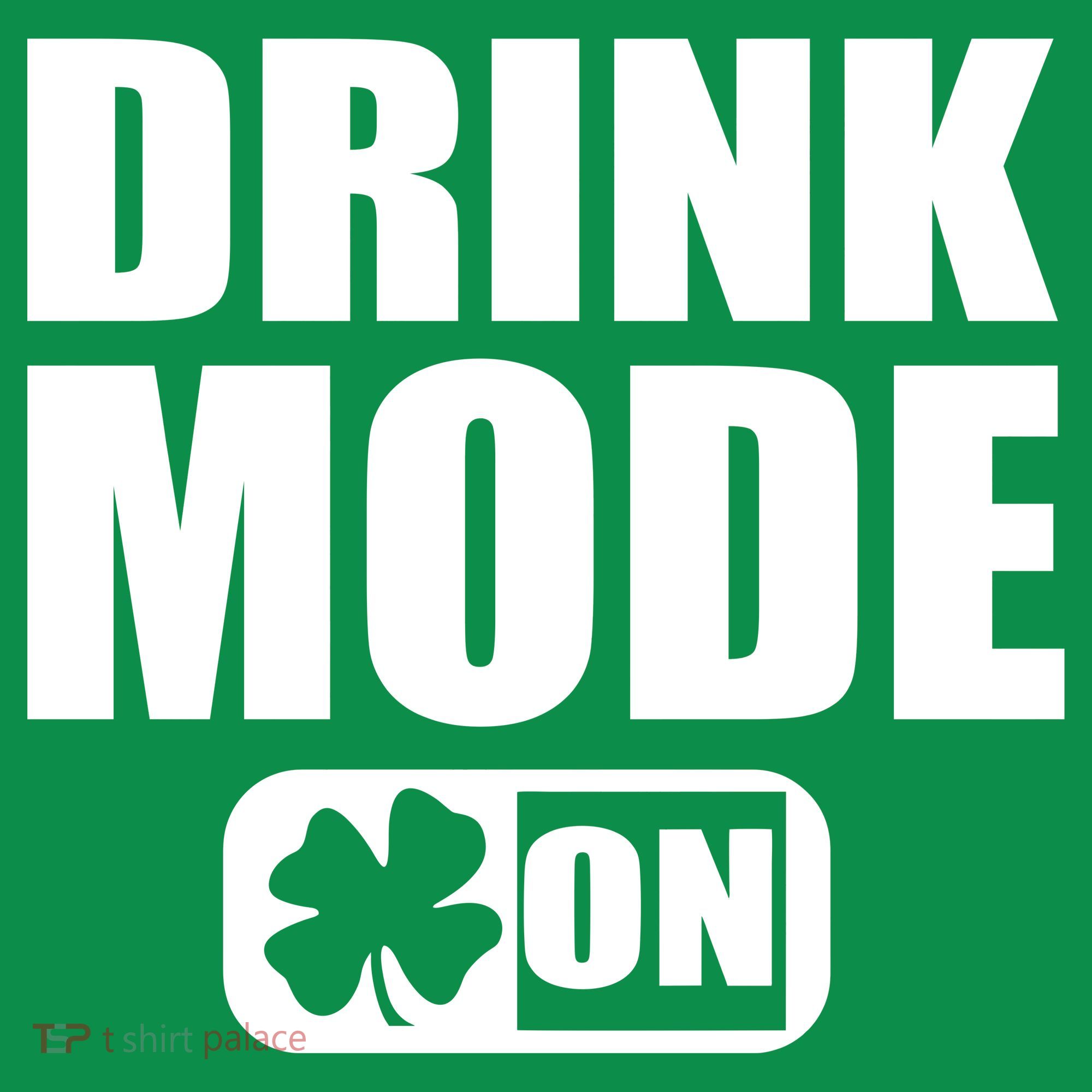 Drink Mode On Funny St. Patrick's Day Ornament