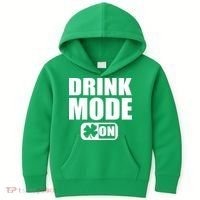 Drink Mode On Funny St. Patrick's Day Kids Hoodie thumb 0