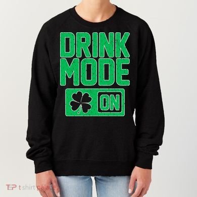 Drink Mode On Irish Clover Women's Sweatshirt