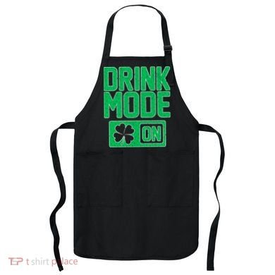 Drink Mode On Irish Clover Apron