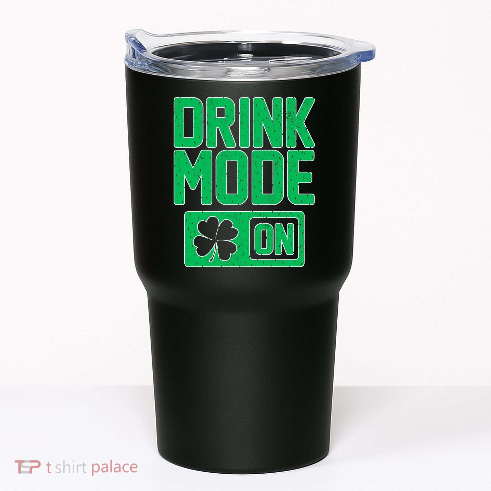 Drink Mode On Irish Clover Tumbler