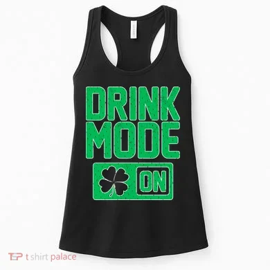 Drink Mode On Irish Clover Women's Tank Top
