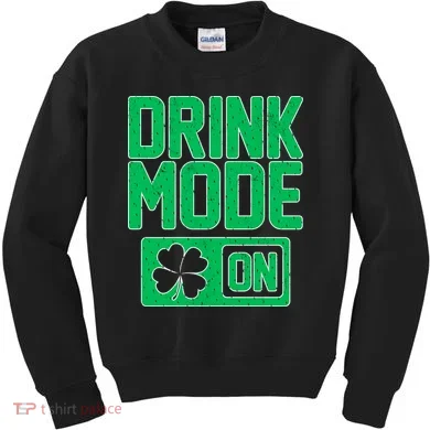 Drink Mode On Irish Clover Kids Sweatshirt