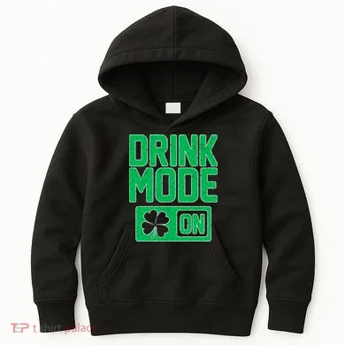 Drink Mode On Irish Clover Kids Hoodie