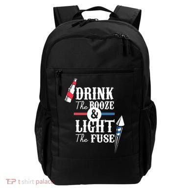 Drink The Booze Light The Fuse Backpack