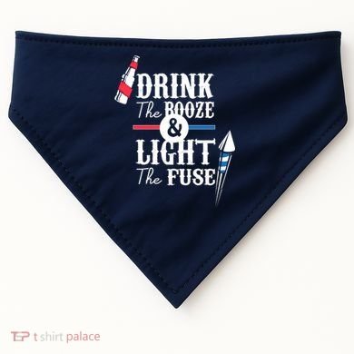 Drink The Booze Light The Fuse USA-Made Doggie Bandana