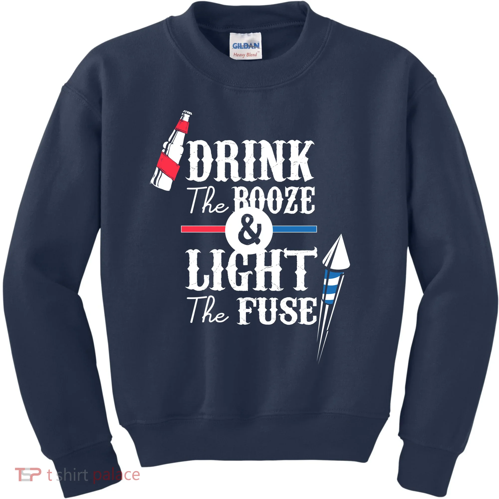 Drink The Booze Light The Fuse Kids Sweatshirt