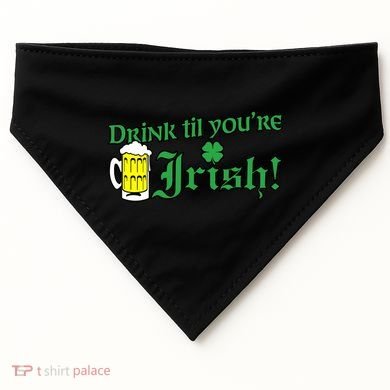 Drink Til' Your Irish Beer Pitcher St. Patrick's Day USA-Made Doggie Bandana