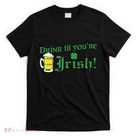 Drink Til' Your Irish Beer Pitcher St. Patrick's Day T-Shirt thumb 0