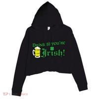 Drink Til' Your Irish Beer Pitcher St. Patrick's Day Crop Fleece Hoodie thumb 0