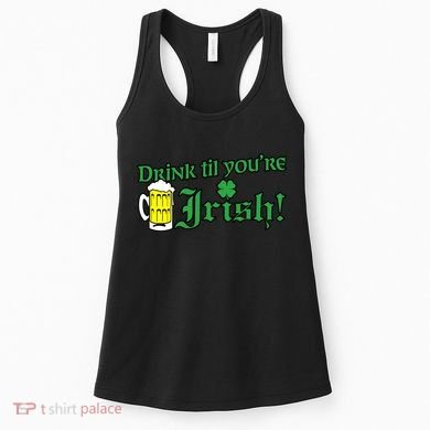 Drink Til' Your Irish Beer Pitcher St. Patrick's Day Women's Tank Top