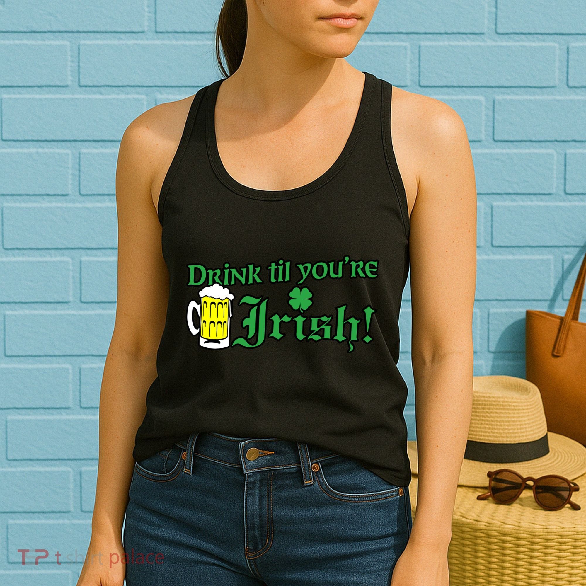 Drink Til' Your Irish Beer Pitcher St. Patrick's Day Women's Tank Top