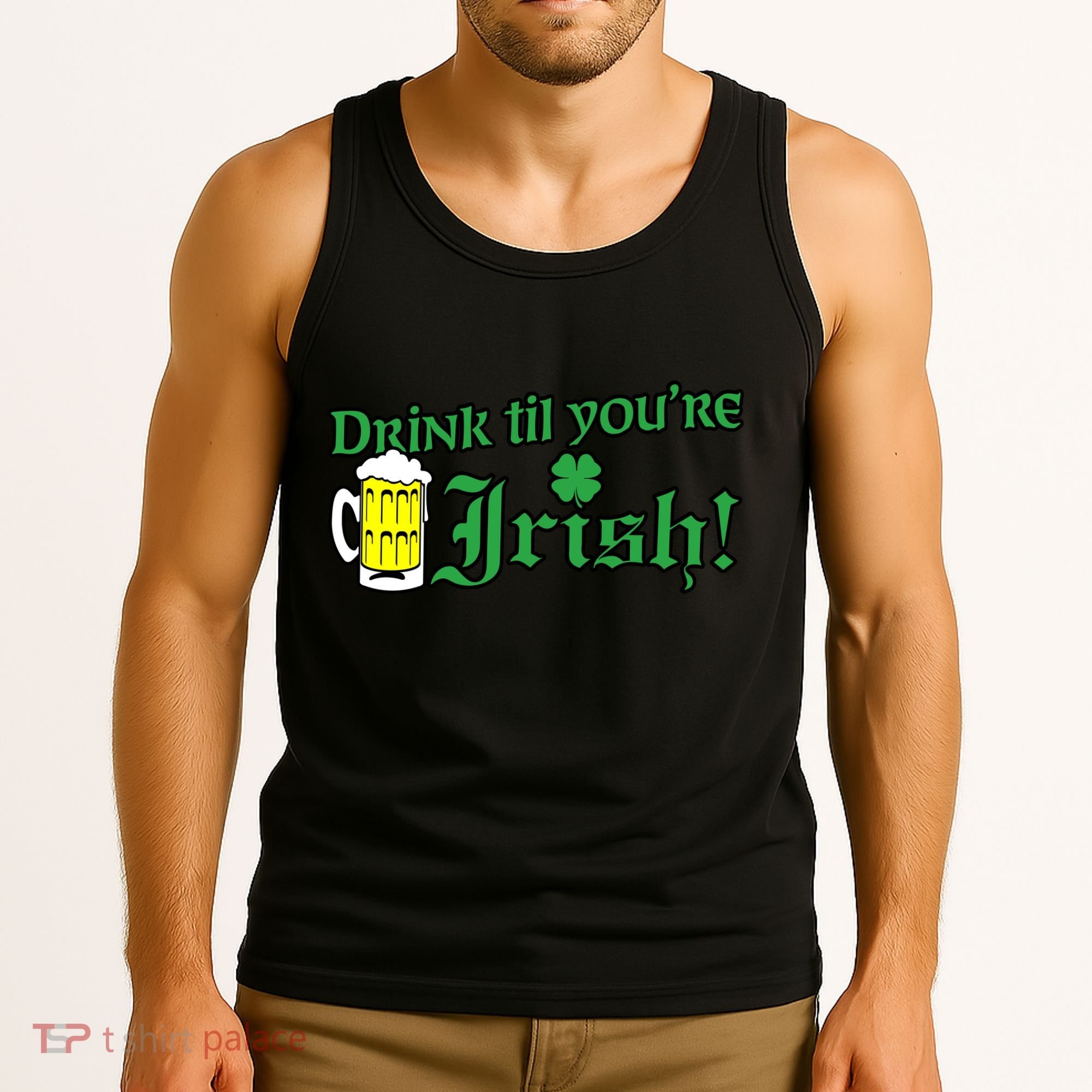 Drink Til' Your Irish Beer Pitcher St. Patrick's Day Tank Top