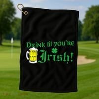 Drink Til' Your Irish Beer Pitcher St. Patrick's Day Golf Towel thumb 1