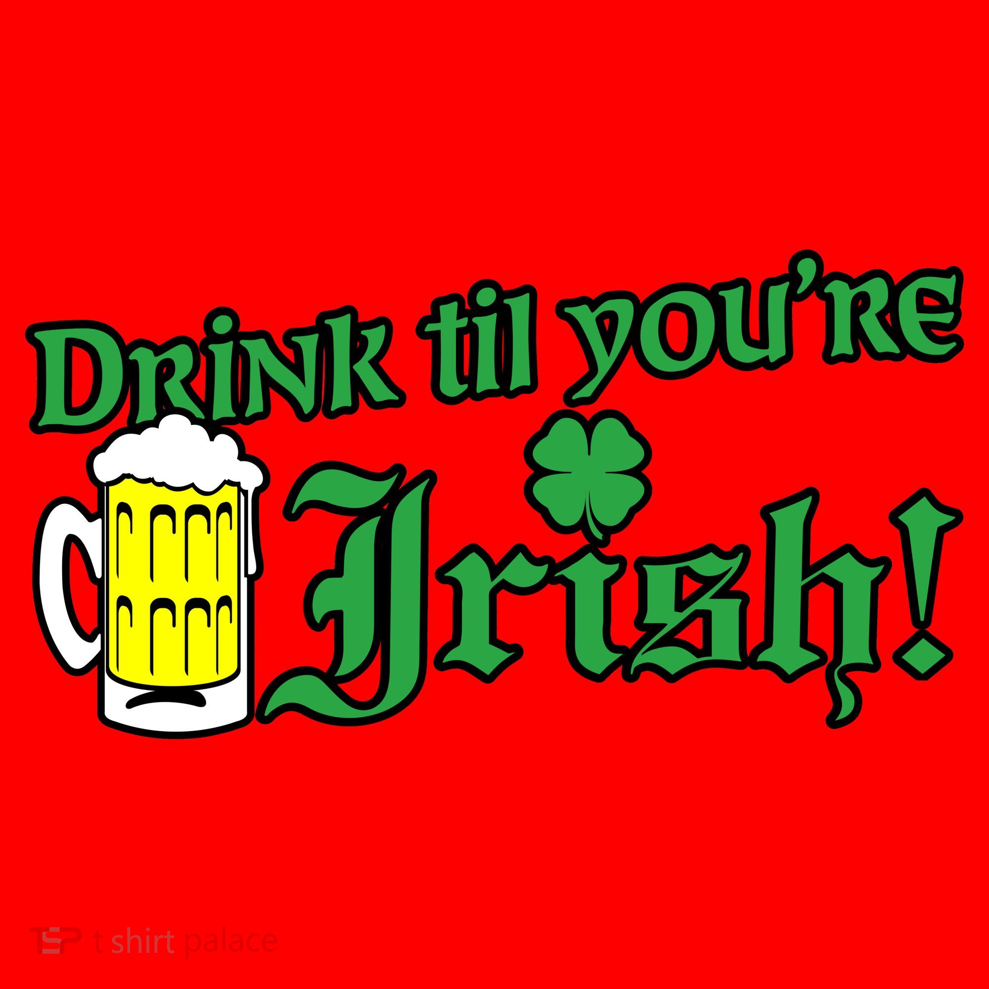 Drink Til' Your Irish Beer Pitcher St. Patrick's Day Santa Hat