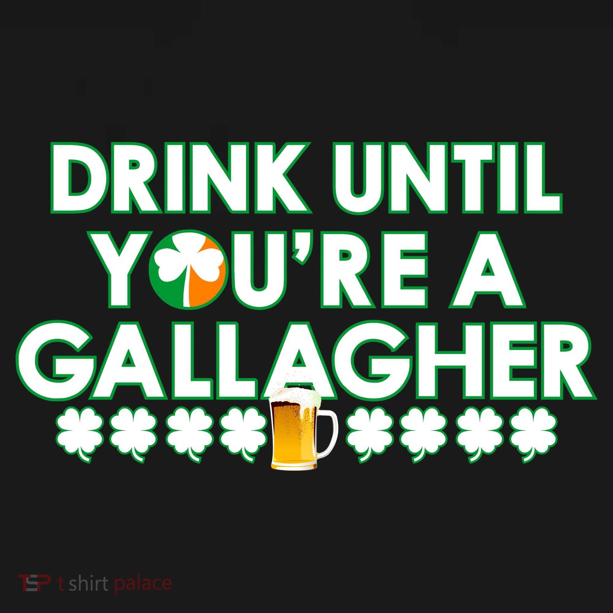 Drink Until You Are A Gallagher Funny St. Patrick's Day Tote Bag