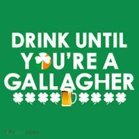 Drink Until You Are A Gallagher Funny St. Patrick's Day Mousepad thumb 1