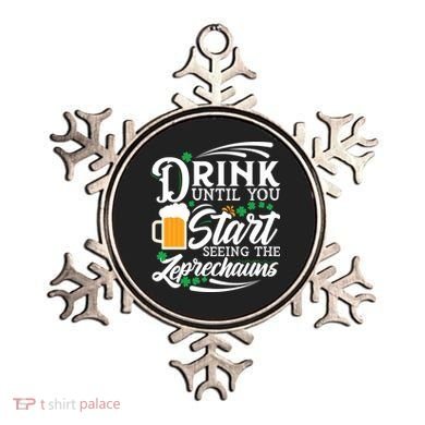 Drink Until You Start Seeing Leprechauns Ornament
