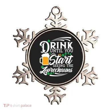 Drink Until You Start Seeing Leprechauns Ornament